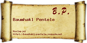 Baumhakl Pentele névjegykártya